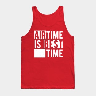 Airtime Is Best Time - Funny Roller Coaster Enthusiast Tank Top